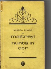 Mircea Eliade - Maitreyi * Nunta in cer
