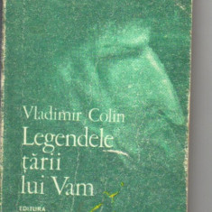 Vladimir Colin - Legendele tarii lui vam