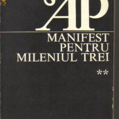 Adrian Paunescu - Manifest pentru mileniul trei ( vol 2 )