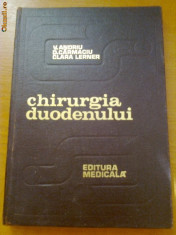 CHIRURGIA DUODENULUI - V. ANDRIU, D. CARMACIU, CLARA LERNER foto