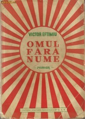 Victor Eftimiu / OMUL FARA NUME - editie 1940 foto