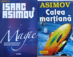 7 lucrari de Isaac Asimov : Povesti cu roboti , Eu , robotul , Baietelul cel urat , Vantul schimbarii , Magie , Omul pozitronic , Calea martiana , foto