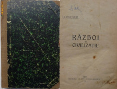 I. C. Delaturda , Razboi si civilizatie , Cluj , 1923 , iudaism , antisemitism , germanism foto