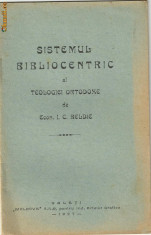 I.C.Beldie / SISTEMUL BIBLIOCENTRIC AL TEOLOGIEI ORTODOXE - editie 1927 foto