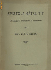 I.C.Beldie / EPISTOLA CATRE TIT - introducere,traducere si comentariu (editie 1928) foto
