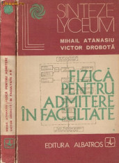 Fizica pentru admitere in facultate - 2 volume - M.Atanasiu, V.Dodrota foto