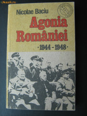 NICOLAE BACIU - AGONIA ROMANIEI 1944 - 1948 ( NR 7777 ) foto