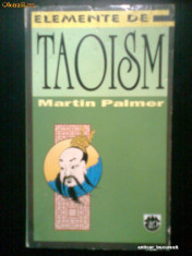 Elemente de Taoism - MARTIN PALMER (1995) foto