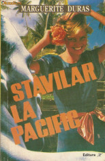 Marguerite Duras - Stavilar la Pacific foto