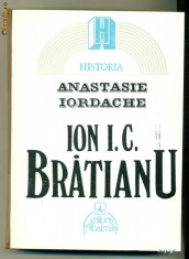 Ion I.C. Bratianu - Historia de Anastasie Iordache foto