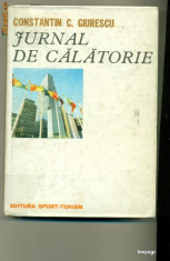 Jurnal de Calatorie - Constantin C.Giurescu foto