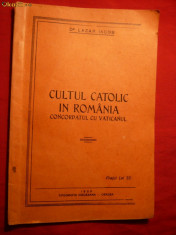Dr.Lazar Iacob - Cultul Catolic in Romania - 1933 foto