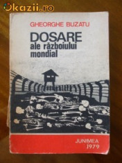 DOSARE ALE RAZBOIULUI MONDIAL de GHEORGHE BUZATU foto