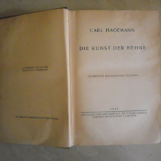 CARL HAGEMANN-ARTA SCENEI(TEATRULUI) IN LIMBA GERMANA-1922-OMOLOG STANISLAVSKI