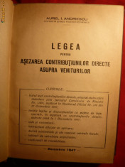 Aurel I.Andriescu - Lege Contributii / Venituri - 1947 foto