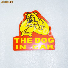 sticker auto "THE DOG IN CAR"Safe warning 13 / 14 cm colant