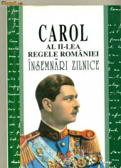 Regele Carol al II-lea al Romaniei . Insemnari zilnice foto