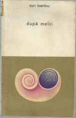Ion Barbu / DUPA MELCI - coperta si ilustratii Sabin Balasa, editie 1967 foto