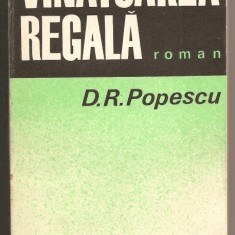 (C457) VINATOAREA REGALA DE D. R. POPESCU