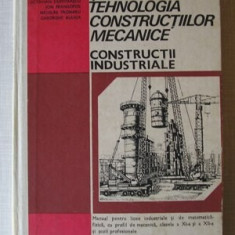 Utilajul si Tehnologia Constructiilor Mecanice : Constructii Industriale -Manual