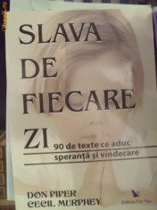 SLAVA DE FIECARE ZI - 90 E TEXTE CE ADUC SPERANTA SI VINDECARE foto