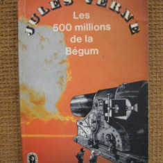 Jules Verne - Les 500 millions de la Begum (in limba franceza)