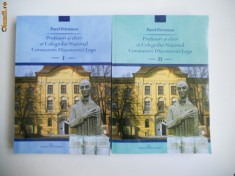 CARTE BANAT-PAVEL PETROMAN, ISTORIA LICEULUI C. D. LOGA TIMISOARA, 2011, 2 VOL foto