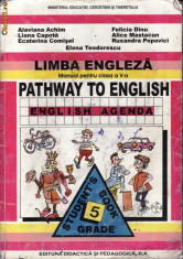 PATHWAY TO ENGLISH - MANUAL DE LIMBA ENGLEZA PT CLS A V A ED. DIDACTICA foto