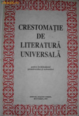 Crestomantie de Literatura Universala pentru invatamantul preuniversitar si universitar - C. Ionescu, Gh. Lazarescu, I. Tataru foto