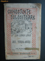 CUNOSTINTE FOLOSITOARE - DIN LUMEA LARGA - JUD. TURDA - ARIES - INTERBELICA ( NR 5555 ) foto