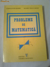 PROBLEME DE MATEMATICA ( lucrare pentru uzul elevilor si profesorilor de liceu la examenul de bacalaureat si admitere la facultate) ~ CONSTANTIN BUDIN foto