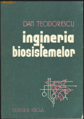 Dan Teodorescu_INGINERIA BIOSISTEMELOR foto