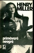 Henry MILLER: ,,PRIMAVARA NEAGRA&amp;quot; foto