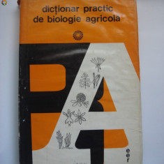 ALEXE POTLOG * VASILE VELICAN - DICTIONAR PRACTIC DE BIOLOGIE AGRICOLA