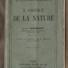 L J Henderson L'Ordre de la nature Paris Alcan 1924