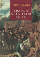 Philip Jenkins / O ISTORIE A STATELOR UNITE foto