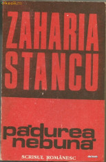 Padurea nebuna - Zaharia Stancu foto