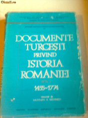 DOCUMENTE TURCESTI PRIVIND ISTORIA ROMANIEI vol.1 (1455 - 1774) ~ MUSTAFA A. MEHMED foto