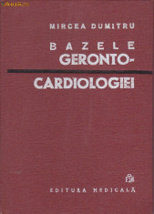 MIRCEA DUMITRU - BAZELE GERONTO-CARDIOLOGIEI foto