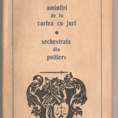 (C697) AMINTIRI DE LA CURTEA CU JURI * SECHESTRATA DIN POITIERS DE ANDRE GIDE