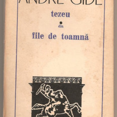 (C698) TEZEU * DIN FILE DE TOAMNA DE ANDRE GIDE
