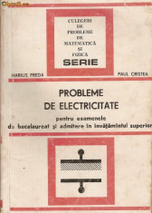 Probleme de electricitate - M.Preda, P.Cristea foto