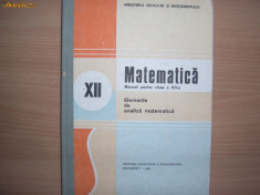 Elemente de analiza matematica manual clasa a 12-a,Nicu Boboc,Ion Colojoara foto
