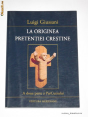 LUIGI GIUSSANI - La originea pretentiei crestine foto