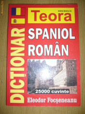 DICTIONAR SPANIOL ROMAN ELEODOR FOCSENEANU foto