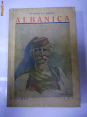 ALBANICA - 1 -ALBANIA si ALBANEZII -Dr.Anton B.I.BALOTA -1936 foto