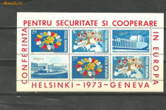 Romania 1973 - CONFERINTA EUROPEANA, HELSINKI, bloc 2 serii + 2 viniete MNH, R11 foto