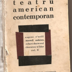 (C729) TEATRU AMERICAN CONTEMPORAN, VOLUMUL AL II-LEA, ELU, BUCURESTI, 1967