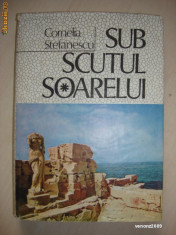 CORNELIA STEFANESCU - SUB SCUTUL SOARELUI { cu imagini } foto