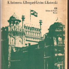 (C738) HISTOIRE DE L' INDE DE K. ANTONOVA, G. BONGARD-LEVINE, G. KOTOVSKI, EDITION DU PROGRES, MOSCOU, 1979, ISTORIA INDIEI